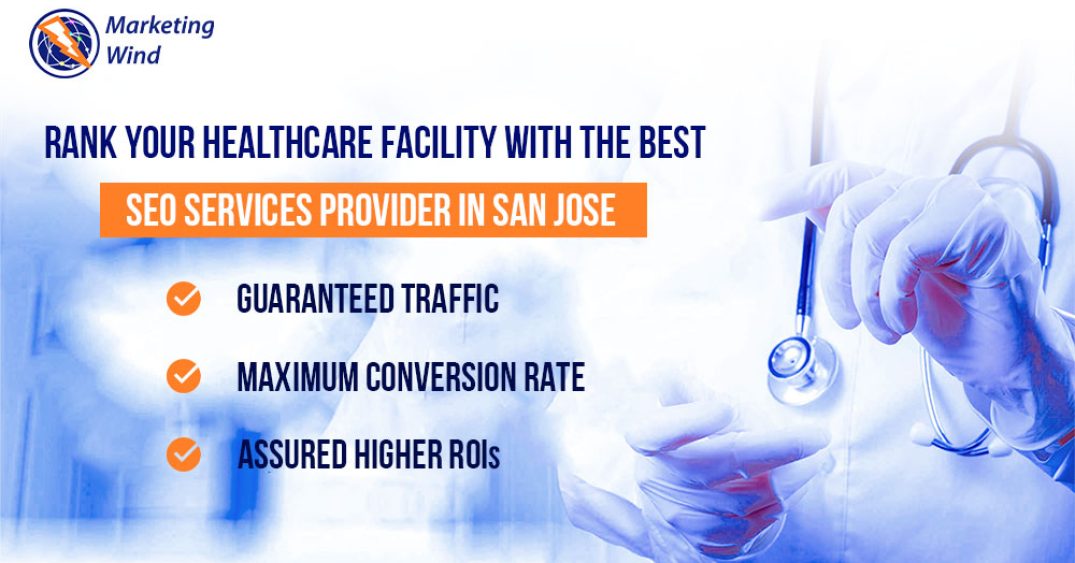 SAN JOSE – HEALTHCARE DIGITAL MARKETING SERVICES
